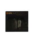 MAN OVERBOARD – PASSING ENDS